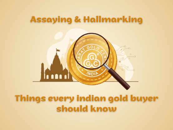 Assaying & Hallmarking: Things every indian gold buyer should know about gold hallmark jewellery